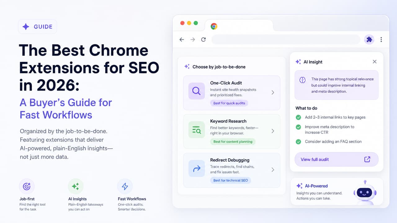Best Chrome Extensions for SEO in 2026: A Buyer's Guide